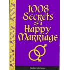 1008 Secrets of a Happy Marriage (Radiant Life)
