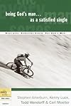 Being God's Man as a Satisfied Single (Every Man Series)
