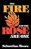 The fire and the rose are one