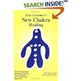 21st Century's New Chakra Healing: The Revolutionary Method of Healing That Will Make You Healthy and Balanced by  Michael Nudel and Eva, Ph.D. Nudel