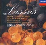 Cambridge King's College Choir｜Lassus - Masses