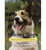 Produkt-Bild: (Shelter Dogs: Amazing Stories of Adopted Strays) By Kehret, Peg (Author) Paperback on 01-Jan-1999