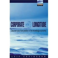 Corporate Longitude: Discover Your True Position in the Knowledge Economy