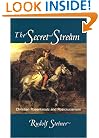 The Secret Stream: Christian Rosenkreutz and Rosicrucianism