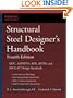 Structural Steel Designer's Handbook: AISC, AASHTO, AISI, ASTM, and ASCE-07 Design Standards