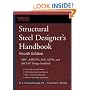 Structural Steel Designer's Handbook: AISC, AASHTO, AISI, ASTM, and ASCE-07 Design Standards