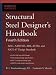 Structural Steel Designer's Handbook: AISC, AASHTO, AISI, ASTM, and ASCE-07 Design Standards