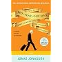 The 100-Year-Old Man Who Climbed Out the Window an&hellip de Jonas Jonasson