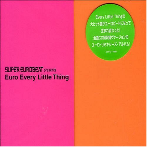Every Little Thing - SUPER EUROBEAT presents Euro Every Little Thing - Zortam Music