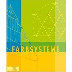 Farbsysteme in Kunst und Wissenschaft