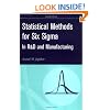 Statistical Methods for Six Sigma: In R&D and Manufacturing