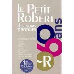 Le Petit Robert des noms propres : Edition anniversaire 60 ans du Robert