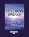 Stillness Speaks