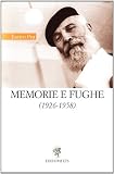 Memorie e fughe (1926-1958)