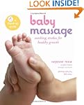 Baby Massage: Soothing Strokes for He...