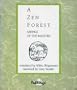 A Zen Forest: Sayings of the Masters (Inklings)