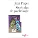 Six �tudes de psychologie