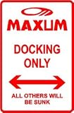 MAXUM DOCKING boat sport street parking sign