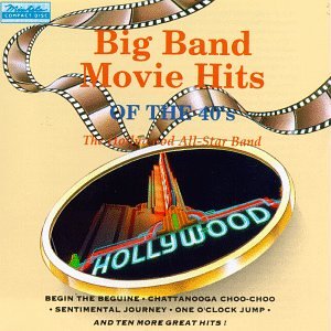 Hollywood All-Star Band - Big Band Movie Hits of the 40's - Amazon.com