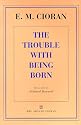 The Trouble With Being Born