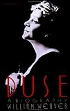 Duse: A Biography