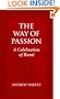 The Way of Passion: A Celebration of Rumi