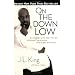 On the Down Low: A Journey into the Lives of 'Straight' Black Men Who Sleep with Men