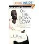 On the Down Low: A Journey Into the Lives of "Straight" Black Men Who Sleep with Men