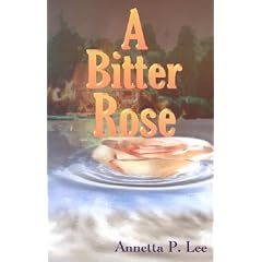 A Bitter Rose