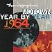 Motown Year-By-Year 64