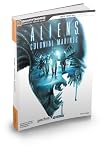 Aliens Colonial Marines Official Strategy Guide (Signature Series Guides)