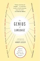 The Genius of Language: Fifteen Writers Reflect on Their Mother Tongue