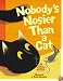 Nobody's Nosier Than a Cat