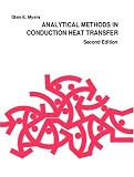 Buy : Analytical Methods in Conduction Heat Transfer, Second Edition