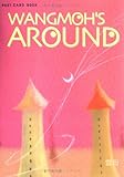 WANGMOH’S AROUND (新風舎文庫―POST CARD BOOK)-