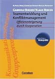 studium kompakt. Teamentwicklung und Konfliktmanagement. Effizienzsteigerung durch Kooperation. Studienbuch