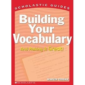 Building Your Vocabulary (Scholastic Guides)