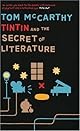 Tintin and the Secret of Literature