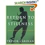Return to Stillness: Twenty Years with a Tai Chi Master