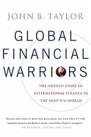 Global Financial Warriors: The Untold Story of International Finance in the Post-9/11 World