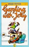 Books : Gargling with Jelly (Puffin Books)
