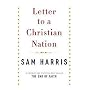Letter to a Christian Nation by Sam Harris