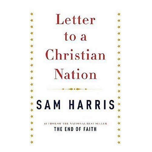 Letter to a Christian Nation