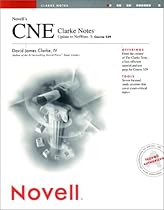 Novell's CNE Clarke Notes Update to NetWare 5: Course 529