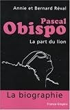 Revue France-Empire  / Pascal Obispo : La part du lion
