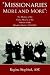 Missionaries More and More: The History of the China Mission of the Adorers of the Blood of Christ, 1933-1945