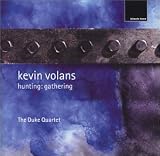 Music : Kevin Volans: Hunting: Gathering