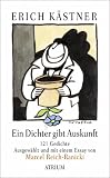 Ein Dichter gibt Auskunft: 121 Gedichte