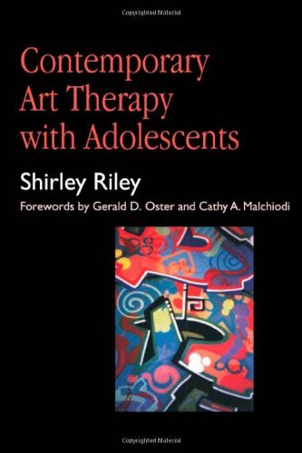 , by Shirley Riley - Contemporary Art Therapy with Adolescents: 1st (first) Edition, by Shirley Riley