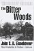 The Bitter Woods: The Battle of the Bulge